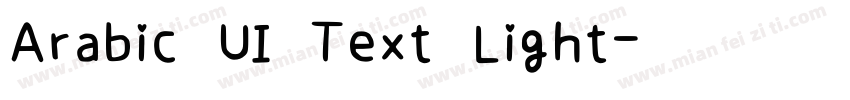 Arabic UI Text Light字体转换